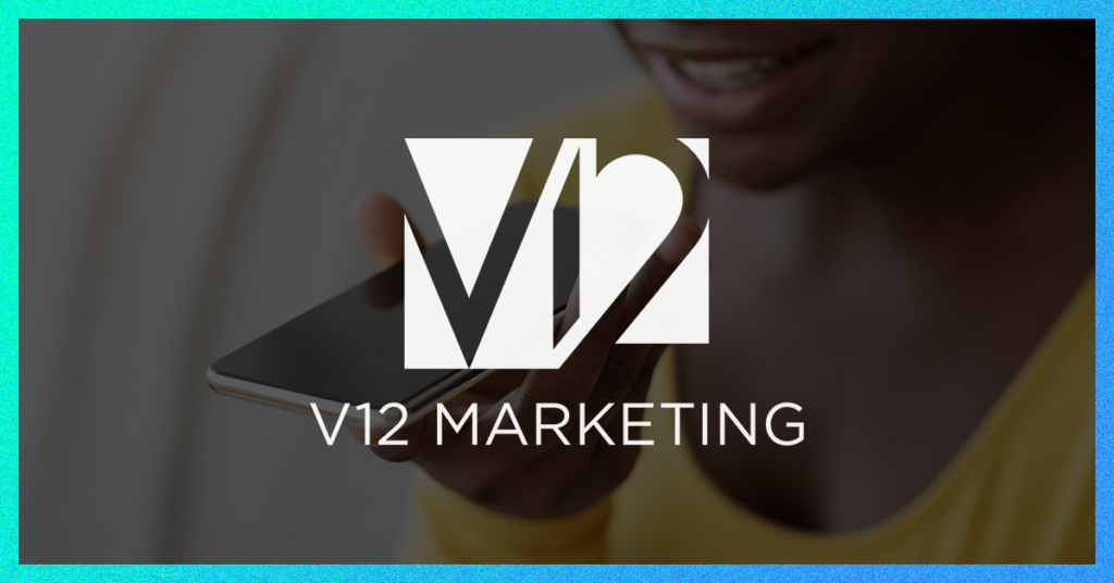 V12 Marketing - Voice-Assisted