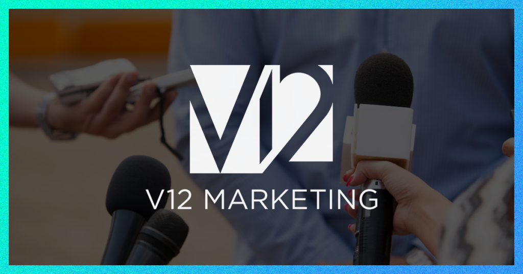 V12 Marketing - Public Relations